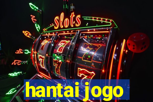 hantai jogo